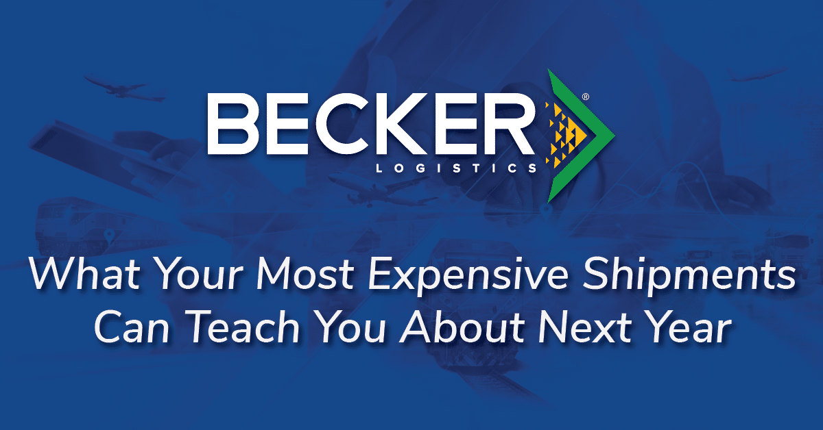 What Your Most Expensive Shipments Can Teach You About Next Year Cover Photo